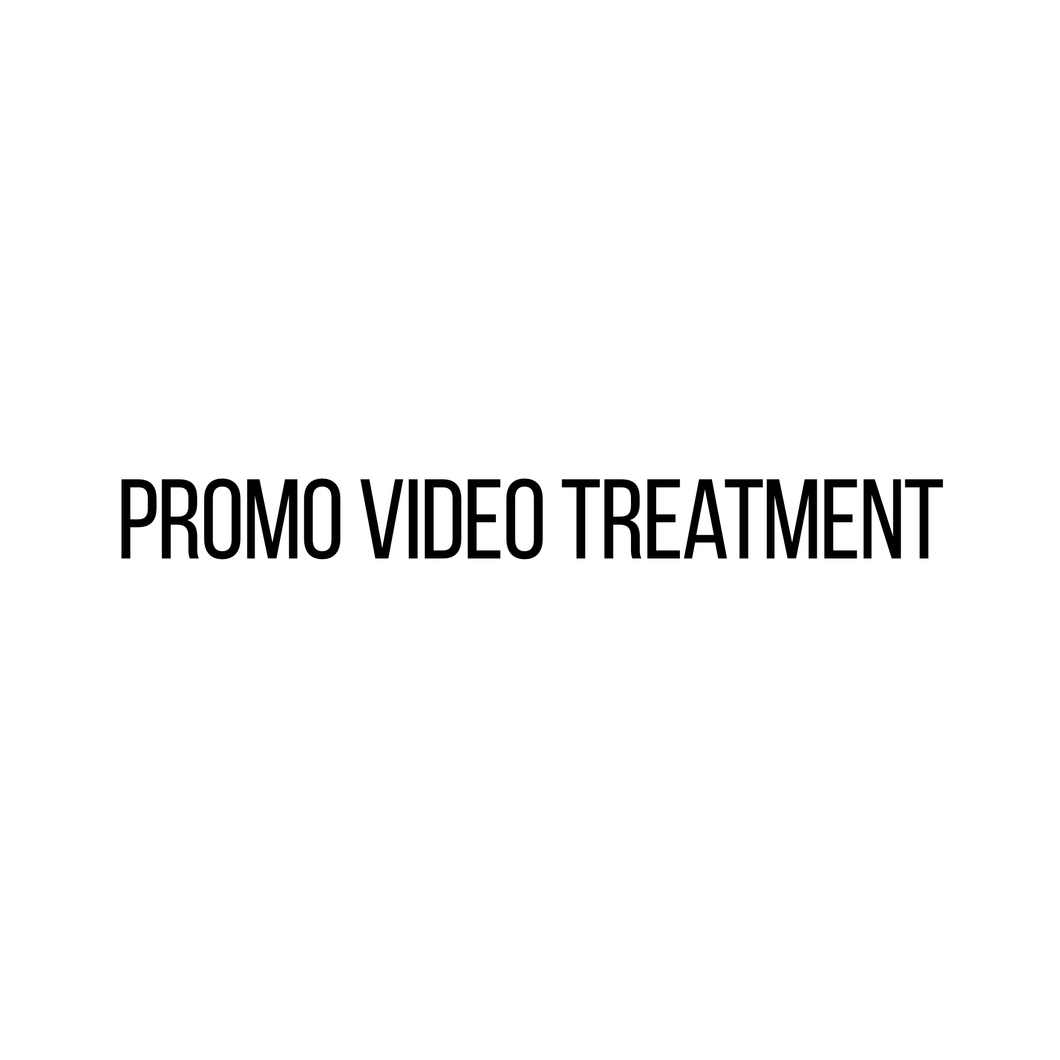 Promo Video Treatment